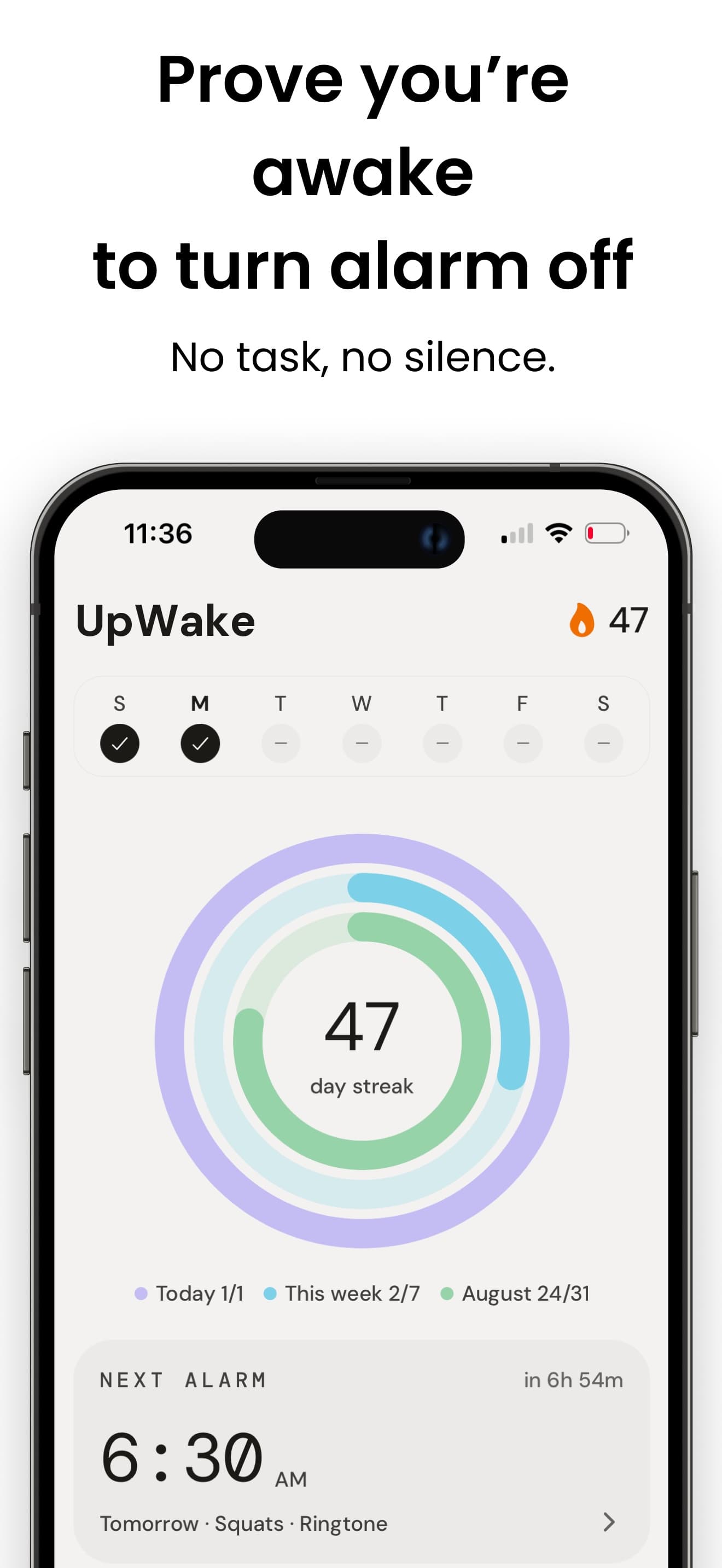 UpWake's home screen: a forty-seven day streak ring, the week's check marks, and the next alarm at 6:30 AM tomorrow, set to squats and a ringtone.