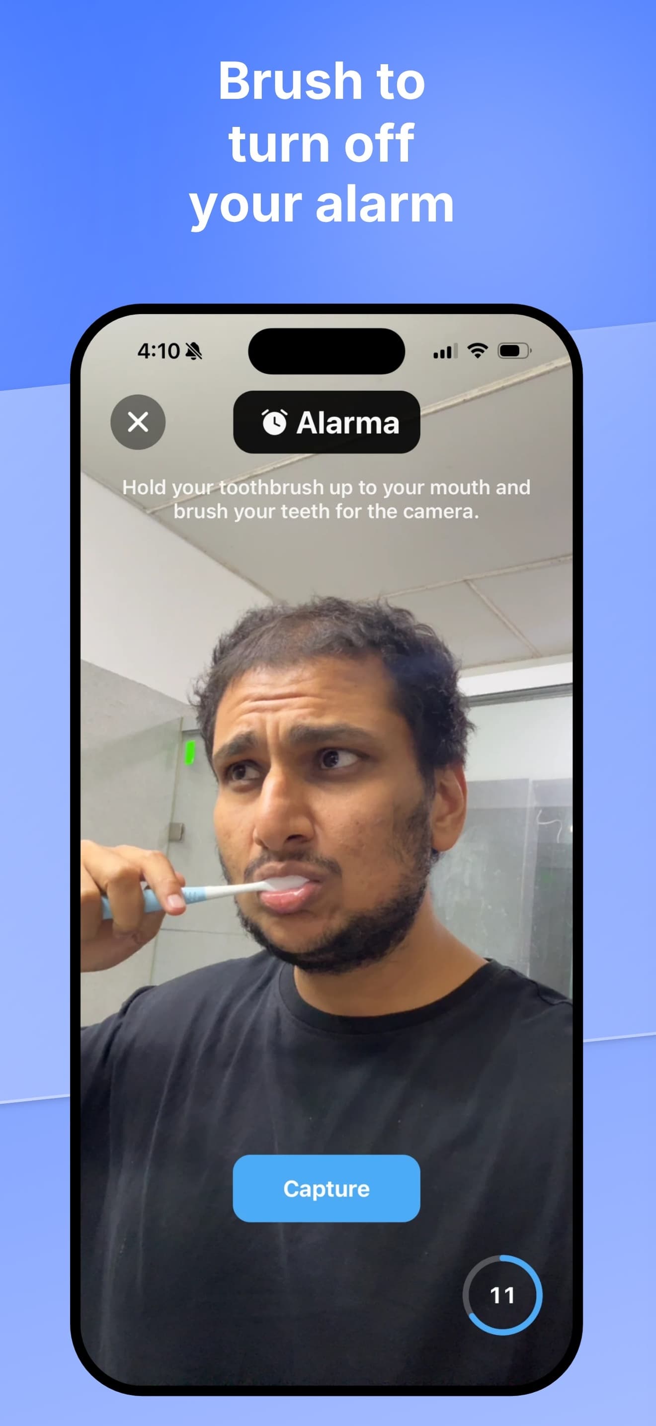 A brush teeth mission underway: the camera is pointed at a man brushing his teeth, with a Capture button and eleven seconds left on the timer.
